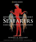 Mystery of the Ancient Seafarers : Ancient Maritime Civilization