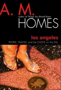 Los Angeles: People, Places, and the Castle on the Hill