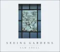 Seeing Gardens