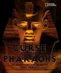 Curse of the Pharaohs: My Adventures with Mummies