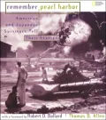 Remember Pearl Harbor: Japanese and American Survivors Tell Their Stories