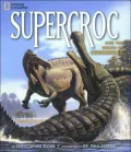 SuperCroc and the Origin of Crocodiles