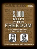 Five Thousand Miles To Freedom