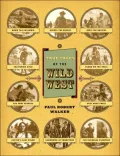 True Tales of the Wild West