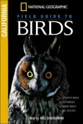 National Geographic Field Guide to Birds of California