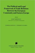 The Political And Legal Framework Of Trade Relations Between The European Community And Eastern Europe
