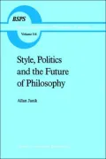 Style, Politics And The Future Of Philosophy