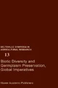 Biotic Diversity and Germplasm Preservation, Global Imperatives