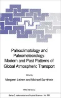 Paleoclimatology and Paleometeorology : Modern and Past Patterns of Global Atmospheric Transport