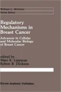 Regulatory Mechanisms in Breast Cancer