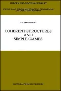 Coherent Structures And Simple Games
