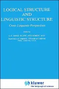 Logical Structure and Linguistic Structure: Cross-Linguistic Perspectives