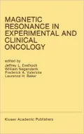 Magnetic Resonance in Experimental and Clinical Oncology