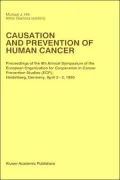 Causation and Prevention of Human Cancer