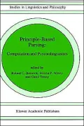 Principle-Based Parsing: Computation and Psycholinguistics