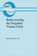 Rediscovering the Forgotten Vienna Circle