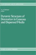 Dynamic Structure of Detonation in Gaseous and Dispersed Media, Vol. 5