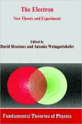The Electron, New Theory And Experiment