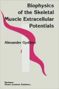 Biophysics of the Skeletal Muscle Extracellular Potentials