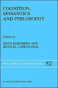 Cognition, Semantics And Philosophy