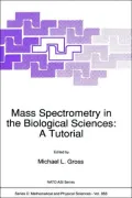 Mass Spectrometry In The Biological Sciences