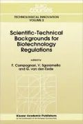 Scientific-Technical Backgrounds for Biotechnology Regulations, Vol. 2