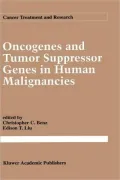 Oncogenes and Tumor Suppressor Genes in Human Malignancies