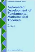 Automated Development Of Fundamental Mathematical Theories
