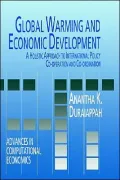 Global Warming And Economic Development, A Holistic Approach To International Policy Cooperation And Coordination
