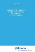 Models And Methods In The Philosophy Of Science