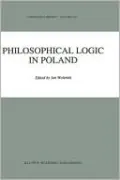 Philosophical Logic in Poland
