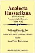 The Elemental Passion for Place in the Ontopoiesis of Life: Passions of the Soul in the Imaginatio Creatrix