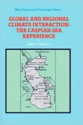 Global and Regional Climate Interaction: The Caspian Sea Experience