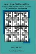 Learning Mathematics, Constructivist and Interactionist Theories of Mathematical Development
