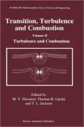 Transition, Turbulence and Combustion, Vol. 2