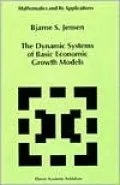 The Dynamic Systems Of Basic Economic Growth Models