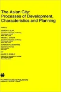 The Asian City: Processes of Development, Characteristics and Planning