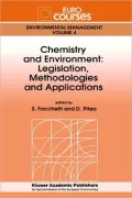 Chemistry and Environment: Legislation, Methodologies and Applications