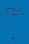 Law And Policy Of Regional Integration, The Nafta And Western Hem