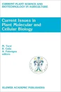 Current Issues in Plant Molecular and Cellular Biology