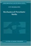 Mechanics of Poroelastic Media