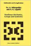 Nonlinear Mechanics, Groups and Symmetry