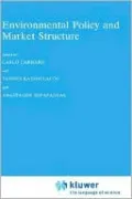 Environmental Policy and Market Structure