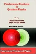 Fundamental Problems In Quantum Physics, Vol. 73