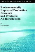 Environmentally Improved Production Processes And Products