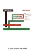 Hardware/Software Co-Design: Proceedings of the NATO Advanced Study Institute, Tremezzo, Italy, June 19-30, 1995