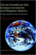 African Greenhouse Gas Emission Inventories and Mitigation Options: Forestry, Land-Use Change and Agriculture