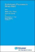 Evolutionary Processes in Binary Stars
