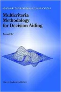 Multicriteria Methodology For Decision Aiding