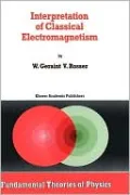 Interpretation of Classical Electromagnetism